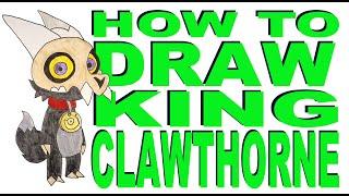 How to draw King Clawthorne (Owl House)