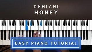 Kehlani - Honey EASY PIANO TUTORIAL