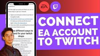 How To Connect EA Account To Twitch !