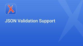 JSON Validation Support