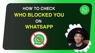 How to check if someone blocked you on WhatsApp