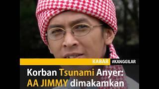 KABAR KG: PEMAKAMAN AA JIMMY DI CIANJUR