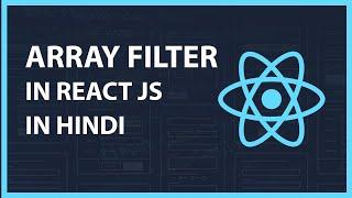 Array filter function in React JS in Hindi