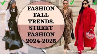 FASHION FALL TRENDS. STREET FASHION 2024-2025