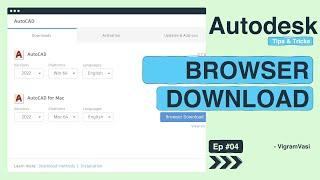 Browser Download installation | How to download Autodesk product