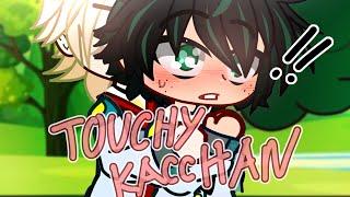 Touchy Kacchan.. | BakuDeku GCMM | @butterflyOFL