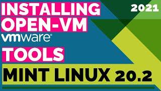 How to Install Open VM Tools on Linux Mint 20.2 Uma | Installing Open-VM-Tools on Linux Mint 20.2