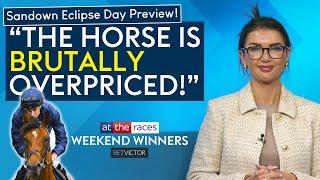 CITY OF TROY RETURNS! SANDOWN ECLIPSE DAY PREVIEW + HAYDOCK TIPS | WEEKEND WINNERS