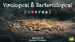 Virological & Bacteriological Showreel