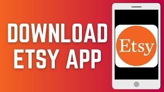 How To Download And Install Etsy App