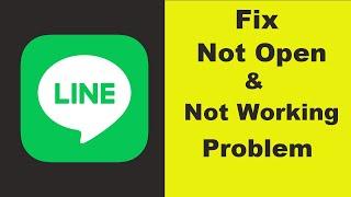 Fix "Line" App Not Working / Line Not Opening Problem In Android Phone