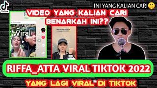 riffa Atta viral link - riffa Atta tik tok viral 2022 || fakta kebenarannya ada di sini!!