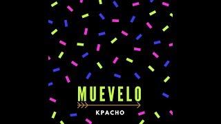 Kpacho - #Muevelo(Prod. by Art Estudios)