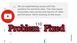 We are experiencing issues with the systems for real - time data. YouTube channel Problem Solved