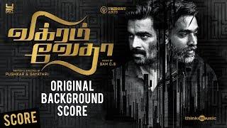 Vikram Vedha (Original Background Score) | R. Madhavan, Vijay Sethupathi, Shraddha Srinath | Sam C.S