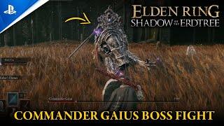 ELDEN RING: Shadow of the Erdtree | Commander Gaius Boss Fight