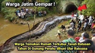 Viral !! Warga Temukan Rumah Terkubur Tanah Ratusan Tahun Di Gunung Perahu dihuni Ular Raksasa