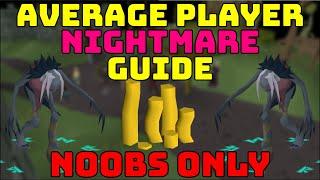 Nightmare Guide OSRS [average player friendly] | 2022 and forever