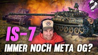 IS-7 | Immer noch ein Meta OG oder Altmetall? [World of Tanks - Gameplay - Deutsch]