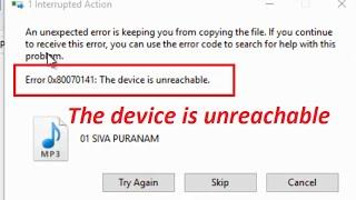 How to fix Error 0x80070141: The device is unreachable in Windows 10