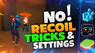 Revealing : No Recoil Secret TRICKS & SETTINGS For Free Fire PC | BlueStacks 5 | Msi 5