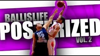 Ballislife POSTERIZED Vol. 2! The BEST In-Game Dunks Since 2006!! INSANE Highlights!!!