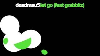 deadmau5 feat. Grabbitz - Let Go (Extended Edit)