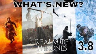 Realm of Thrones 3.8, What's New?