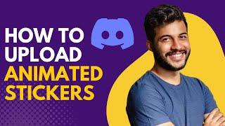 How to Upload Animated Stickers on Discord   EASY STEP