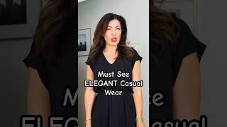 Mastering ELEGANT CASUAL WEAR *51 Outfit Ideas for Elegant Women*