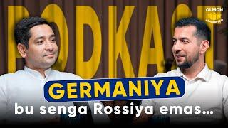 OLMON PODKAST | 1-SON | Germaniya bu Senga Rossiya emas...