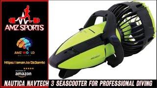 Describing Nautica Navtech 3 Seascooter for Professional Diving, Amazon