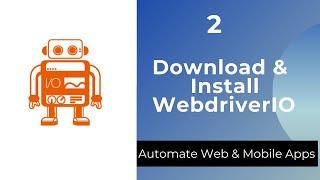 How To Download and Install WebdriverIO In Windows