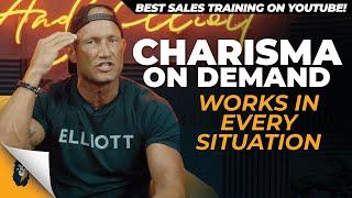 Sales Training // How To Have CHARISMA on Demand // Andy Elliott