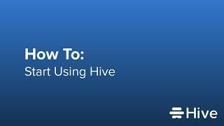 How To Start Using Hive