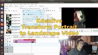 Kdenlive - Transform Portrait to Landscape Video