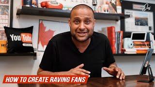 How to create raving fans (Clients for life!) | Jas Takhar