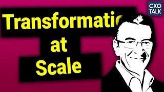 CXO-Talk.  Digital Transformation at Scale - Didier Bonnet
