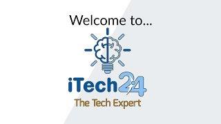 iTech24 - THE TECH EXPERT | Channel Trailer