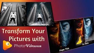 Transform your pictures with PHOTO VIBRANCE