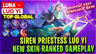 Siren Priestess Luo Yi, New Skin Ranked Gameplay [ Top Global Luo Yi ] Luna ~ - Mobile Legends