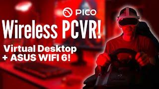 How does Virtual Desktop and PICO 4 Transform Your Car Sims VR with Wifi 6?