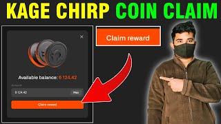 Chirp Kage AirDrop Claim And Withdraw | Chirp Kage Airdrop Withdrawal Now | Chirp Kage Claim