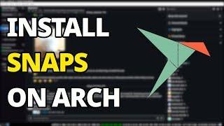 How To Install SNAP PACKS (On Arch Linux)