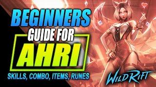 AHRI WILD RIFT GUIDE | Items, Skills and Combo Guide | League of Legend