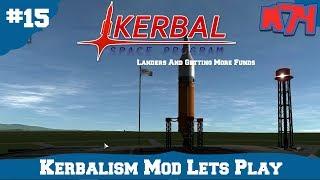 Kerbal Space Program Kerbalism: Landers And Funds. [S3:E15]