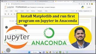 How to Install Matplotlib in Jupyter Notebook on Anaconda | Run first program | 2023