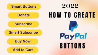 How to Create PayPal Button Buttons Donate Buy Anywhere 2023