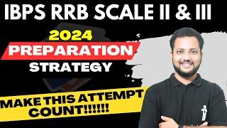 OLD/NEW ASPIRANTS: STRATEGY for IBPS RRB SCALE 2 GBO 2024 | RRB SCALE 3