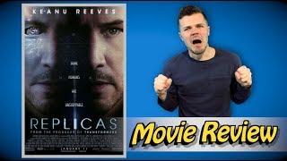 Replicas - Movie Review